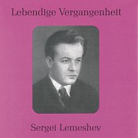 Lebendige Vergangenheit - Sergei Lemeshev