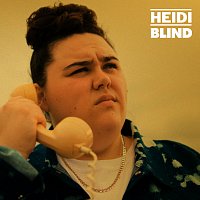 HEIDI – Blind