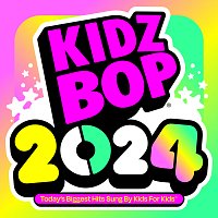 KIDZ BOP Kids – KIDZ BOP 2024