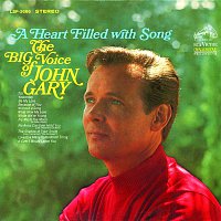 John Gary – A Heart Filled with Song
