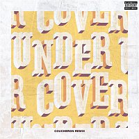 Kehlani – Undercover (Coucheron Remix)