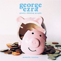 George Ezra – Pretty Shining People (Acoustic Version)