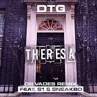 DTG, S1, Sneakbo – Theresa [Dr Vades Remix]