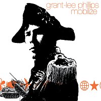 Grant-Lee Phillips – Mobilize