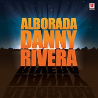 Danny Rivera – Alborada