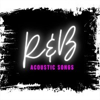 Různí interpreti – R&B Acoustic Songs