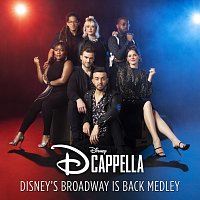 DCappella – Disney's Broadway Is Back Medley