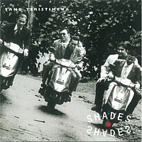 Shades – Yang Teristimewa