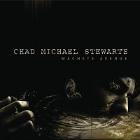 Chad Michael Stewart – Machete Avenue