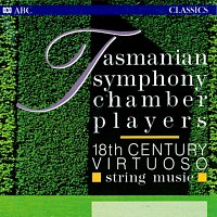 Tasmanian Symphony Chamber Players, Geoffrey Lancaster – 18th-Century Virtuoso String Music