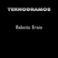 Teknodramos – Robotic Brain