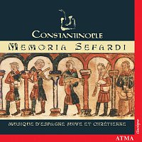 Constantinople – Constantinople: Memoria Sefardi