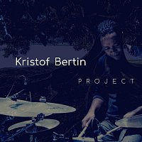 Kristof Bertin – Project