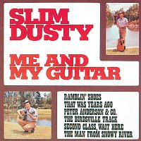 Slim Dusty – Me And My Guitar