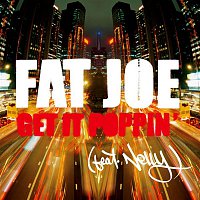 Fat Joe – Get It Poppin'