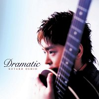 Kotaro Oshio – Dramatic