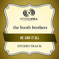 The Booth Brothers – He Saw It All