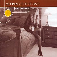 Přední strana obalu CD Jazz Moods: Morning Cup Of Jazz