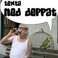 Texta – Ned Deppat