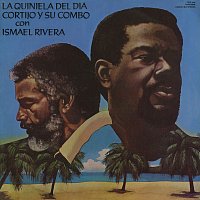 Ismael Rivera, Cortijo Y Su Combo – La Quiniela del Día