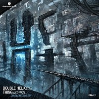 Double Helix, Thing – Cue / Nightfall (Double Helix Remix)