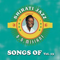 D.O Misiani & Shirati Jazz – Songs Of [Vol. 13]