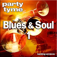 Přední strana obalu CD Blues & Soul 1 - Party Tyme [Backing Versions]