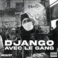 Django – AVEC LE GANG