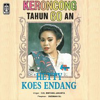 Hetty Koes Endang – Keroncong Tahun 60-an