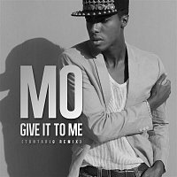 Mo – Give It to Me (Tontario Remix)