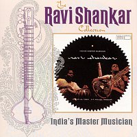 Ravi Shankar – The Ravi Shankar Collection: India's Master Musician