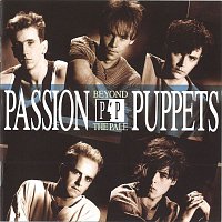 Passion Puppets – Beyond the Pale (Deluxe Edition)