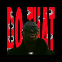 Sheck Wes – Do That