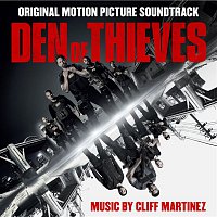 Cliff Martinez – Den of Thieves (Original Motion Picture Soundtrack)