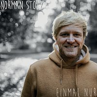 Norman Stolz – Einmal nur
