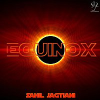 Sahil Jagtiani – Equinox