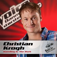 Christian Krogh – Standing In The Dark (Voice - Danmarks Storste Stemme)