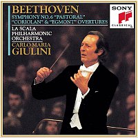 Beethoven:  Symphony No.6 "Pastoral"; Coriolan & Egmont Overtures