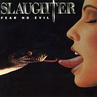 Slaughter – Fear No Evil