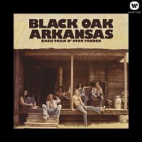 Black Oak Arkansas – Back Thar N' Over Yonder (Deluxe)