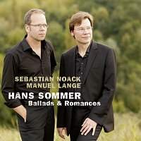 Sebastian Noack, Manuel Lange – Hans Sommer: Ballads & Romances