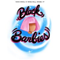 Nicki Minaj, Mike WiLL Made-It – Black Barbies