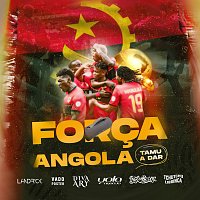 Landrick, DJ Vado Poster, Ary, Yola Araújo, Ingomblock, Tchutchu LiBrinca – Forca Angola
