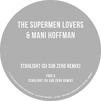 The Supermen Lovers, Mani Hoffman – Starlight [DJ Sub Zero Remix]