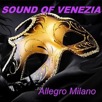 Allegro Milano – Sound of Venezia