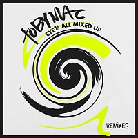 Eye’M All Mixed Up [Remixes]