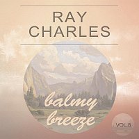 Ray Charles – Balmy Breeze Vol. 8