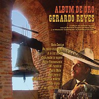 Gerardo Reyes – Album De Oro Con Lo Mejor De Gerardo Reyes Con El Mariachi Popular De José Cruz y El Mariachi Tenochtitlán De Heriberto Aceves