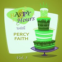 Percy Faith – Happy Hours, Vol. 5
