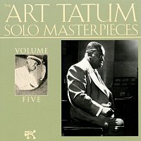 Art Tatum – The Art Tatum Solo Masterpieces, Vol. 5